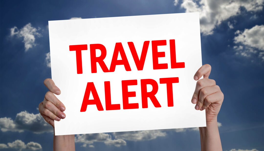 U.S. Department of State Issues New Travel Advisories